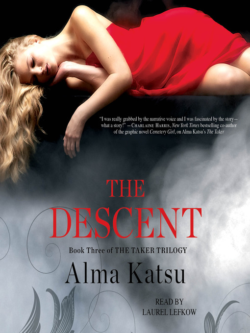 Title details for The Descent by Alma Katsu - Available